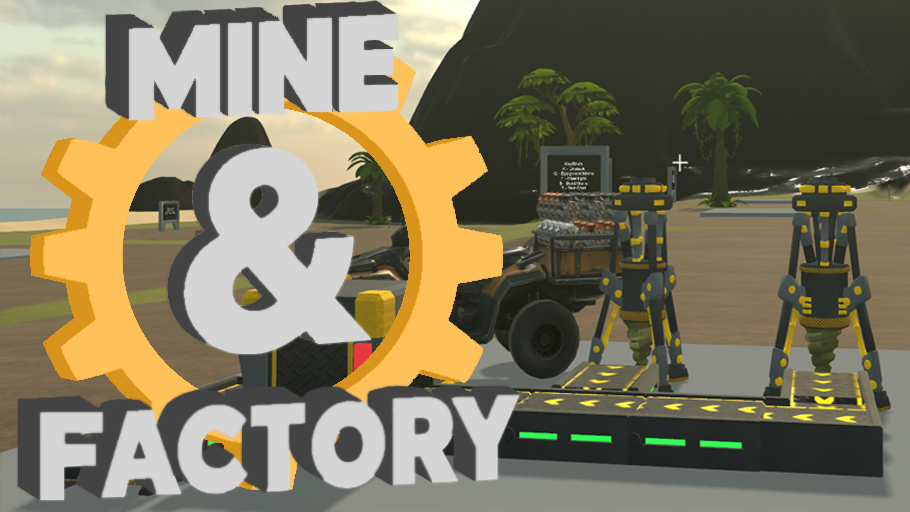 Mine & Factory