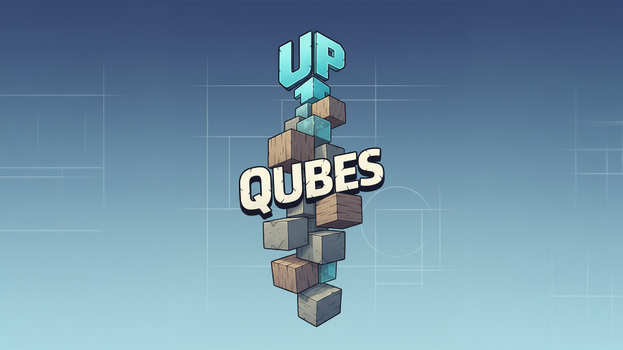 Qubes UP