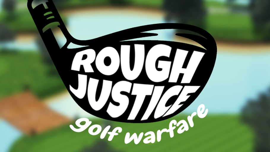 Rough Justice Golf ⛳